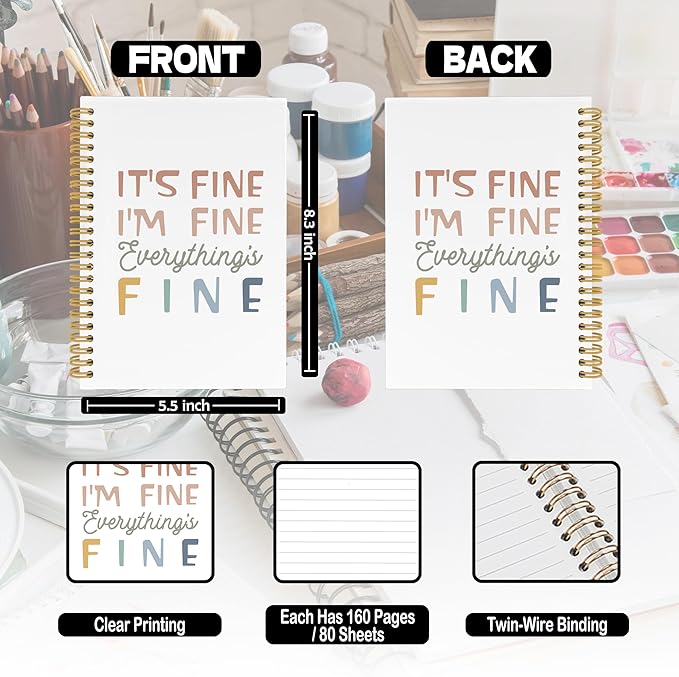 It's Fine I'm Everything Is Fine Spiral Notebook, Funny Journaling Notebooks for Women Men, Humorous Hardcover Journals for Office 160 Pages 5.5 x 8.3 Inch, Sarcastic Gifts for Coworkers