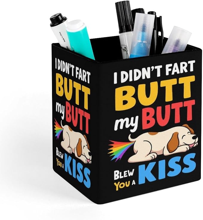Women's Fashion Pencil Pen Holder Cup, Waterproof Office Supplies, Waterproof Multifunctional Office Supplies I Didn't Fart My Butt Funny Dog