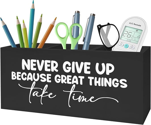 Inspirational Quotes Pencil Pen Holder for Desk, Never Give Up Because Great Things Take Time Wooden Pencil Holder Organizer for Home Office Desk Accessories, Gifts for Coworker