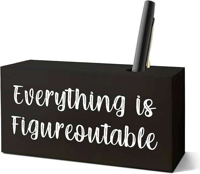 SNNDER Everything is Figureoutable Single Pen holder for Desk, Inspirationsl Desk Decor, Positive Gifts for Women Men, Motivational Fountain Pen Holder for Home Office Desk Accessories