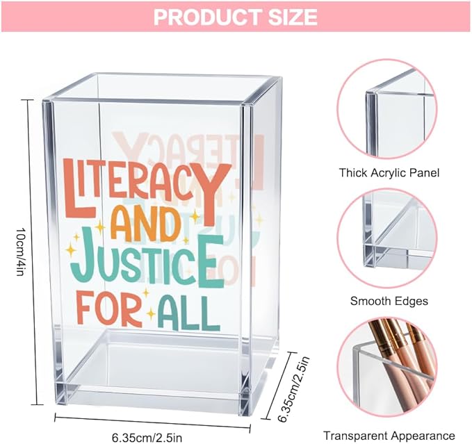 Literacy and Justice for All Acrylic Cosmetic Pencil Pen Holder Cup, Reading Book Club Pen Holder Cup, Bookish Gifts, Social Justice Gifts for Women Mom Sister Friend Coworker Librarian Teacher