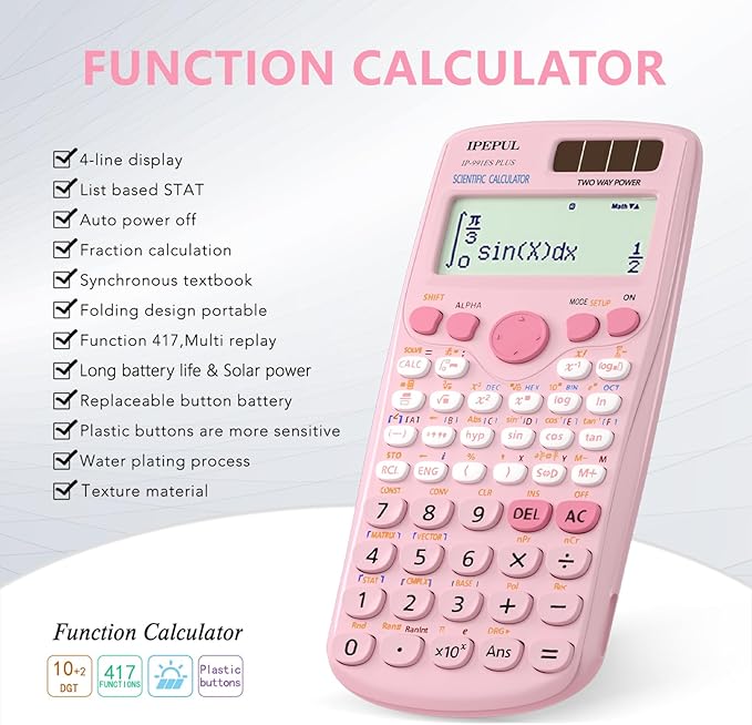 Scientific Calculators, IPepul Pink Math Calculator with 417 Function, Solar Battery Power and 4-Line Display, School Supplies for Middle High College Students Teachers (Pink 991ES Plus)