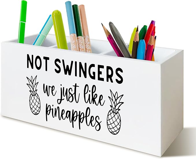 Funny Office Desk Pen Holder, Not Swingers We Just like Pineapples Decor for Home Humor Gifts, Funny Gifts for Women Men Wooden Pencil Holder Organizer for Desk Accessories