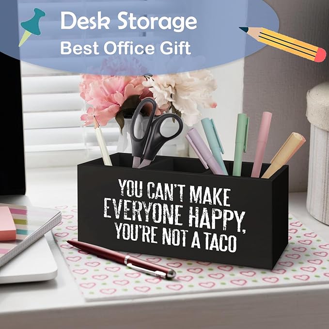 SNNDER Funny Office Pen Holder, Inspirational Desk Decor, You Can't Make Everyone Happy You're not a Taco Acrylic Pen Pencil Holder Organizer for Home Office Desk Accessories,