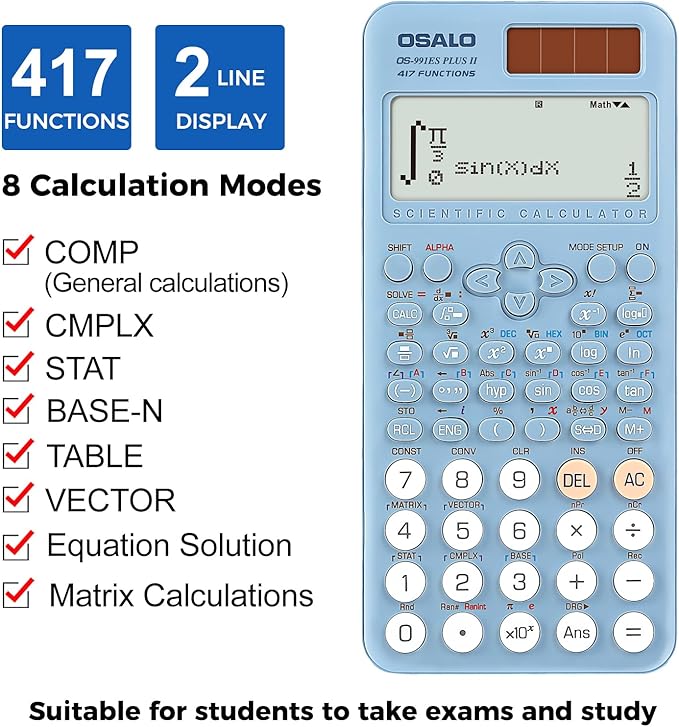 OSALO Scientific Calculator 417 Function 2 Line 10+2 Digits Written Display Solar and Battery Calculators for Students Secondary School College Blue (OS 991ES Plus 2nd Edition)
