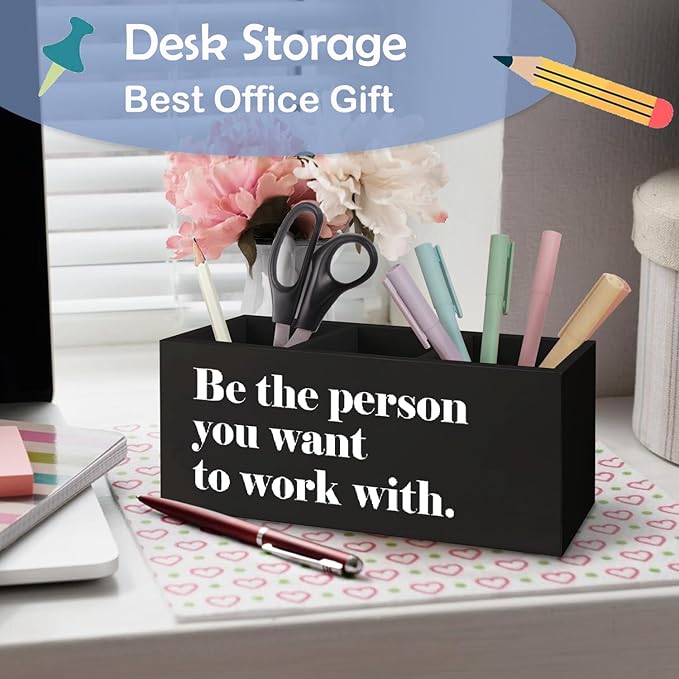 SNNDER Be the Person You Want to Work Motivational Pen Holder, Inspirational Desk Decor, Motivational Gifts for Women Men Pen Acrylic Pen Pencil Holder Organizer for Office Desk Accessories