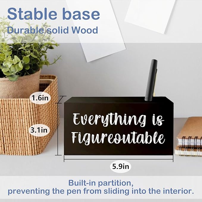 SNNDER Everything is Figureoutable Single Pen holder for Desk, Inspirationsl Desk Decor, Positive Gifts for Women Men, Motivational Fountain Pen Holder for Home Office Desk Accessories