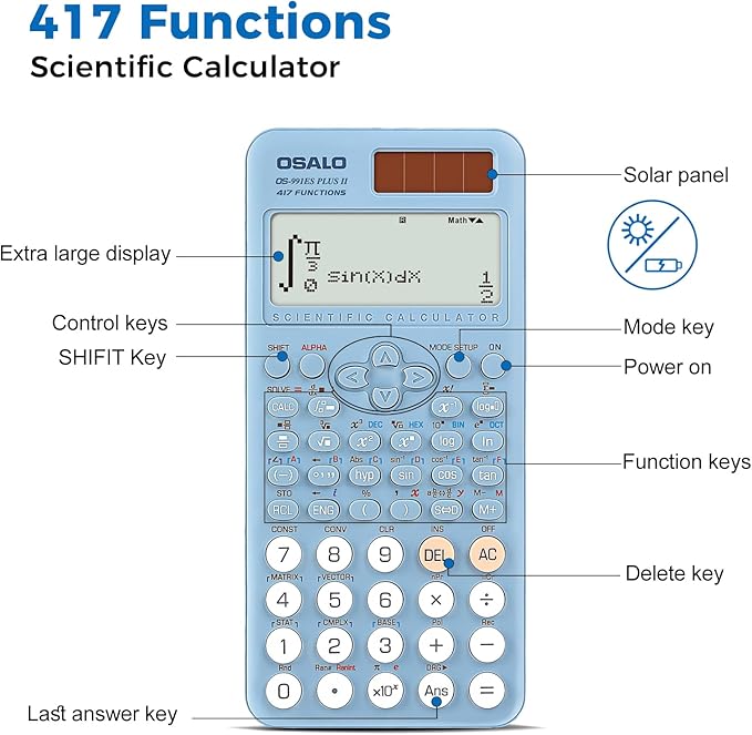 OSALO Scientific Calculator 417 Function 2 Line 10+2 Digits Written Display Solar and Battery Calculators for Students Secondary School College Blue (OS 991ES Plus 2nd Edition)
