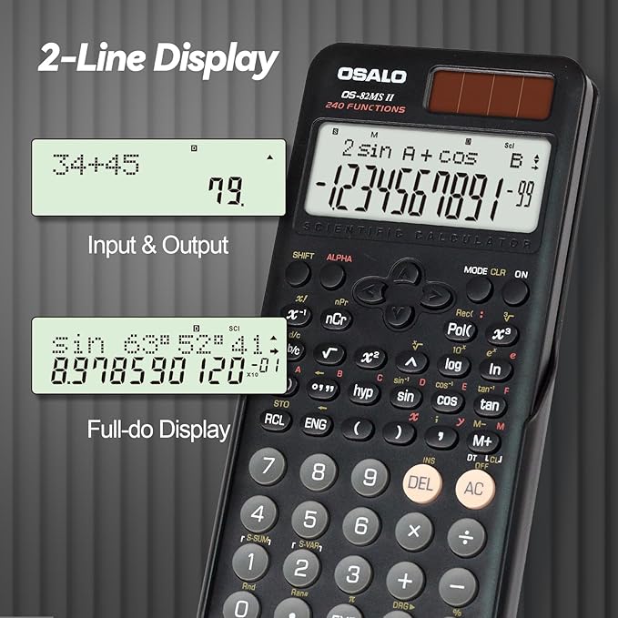 OSALO Scientific Calculator 240 Function 2 Line 10+2 Digits Written Display Solar and Battery Calculators for Middle School College Students (OS 82MS 2nd Edition)