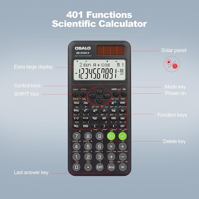 OSALO Scientific Calculator 401 Function 10+2 Digits Display Solar Battery Calculators Fraction Statistics Integral for Middle and High School College Students (OS 991MS 2nd Edition)