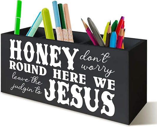 Christian Sign Decor for Desk Pen Holder, Honey Round Here We Jesus Christian Gifts for Women,Jesus Home Shelf Decor Wooden Pencil Holder for Office Desk Accessories