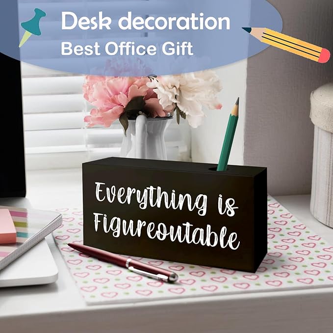SNNDER Everything is Figureoutable Single Pen holder for Desk, Inspirationsl Desk Decor, Positive Gifts for Women Men, Motivational Fountain Pen Holder for Home Office Desk Accessories