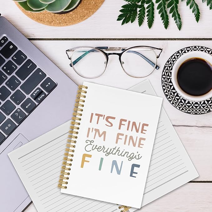 It's Fine I'm Everything Is Fine Spiral Notebook, Funny Journaling Notebooks for Women Men, Humorous Hardcover Journals for Office 160 Pages 5.5 x 8.3 Inch, Sarcastic Gifts for Coworkers