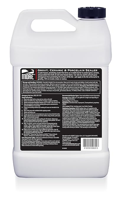 MORE Grout, Ceramic & Porcelain Sealer - Water Based Formula for StainProtection [Gallon / 128 oz]